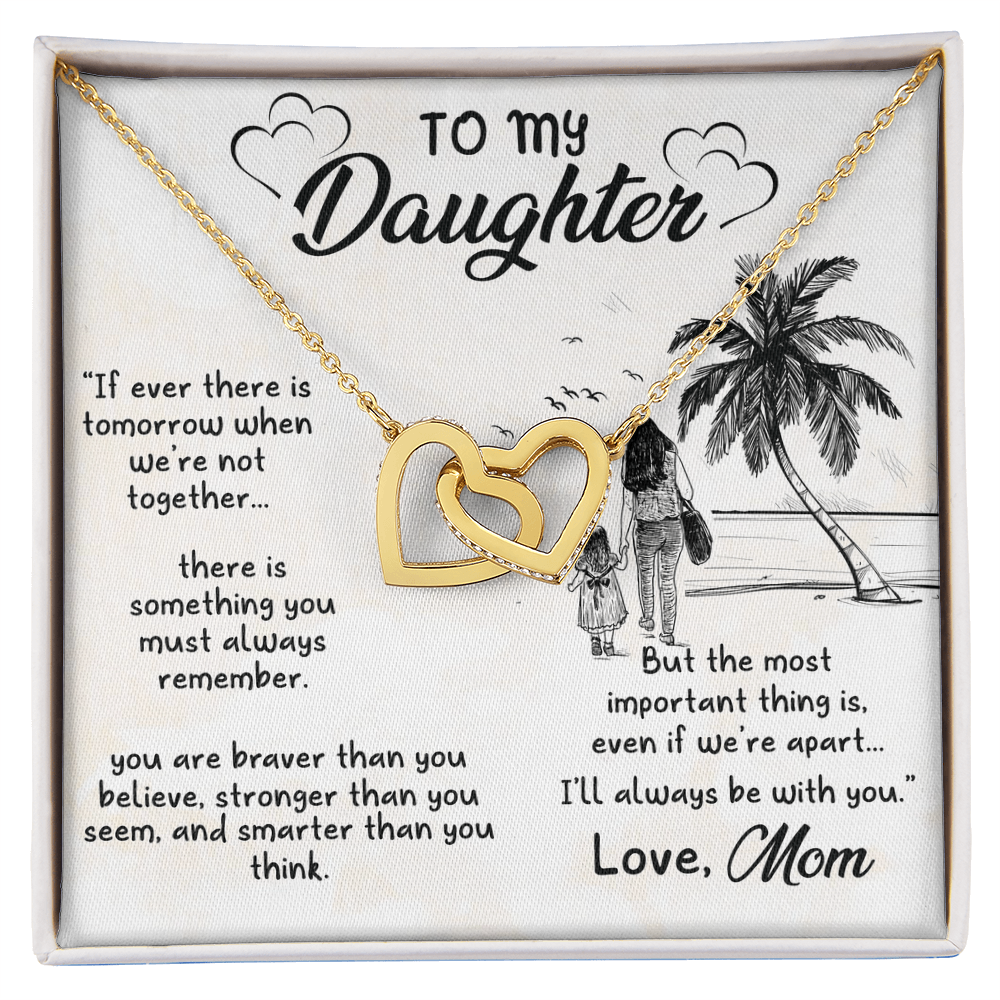 π To My Daughter β I'll Always Be With You π