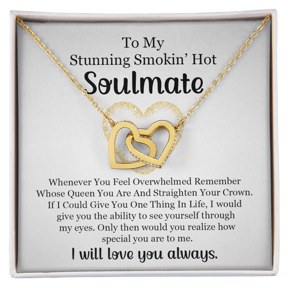 ❤️ To My Stunning Smokin' Hot Soulmate ❤️