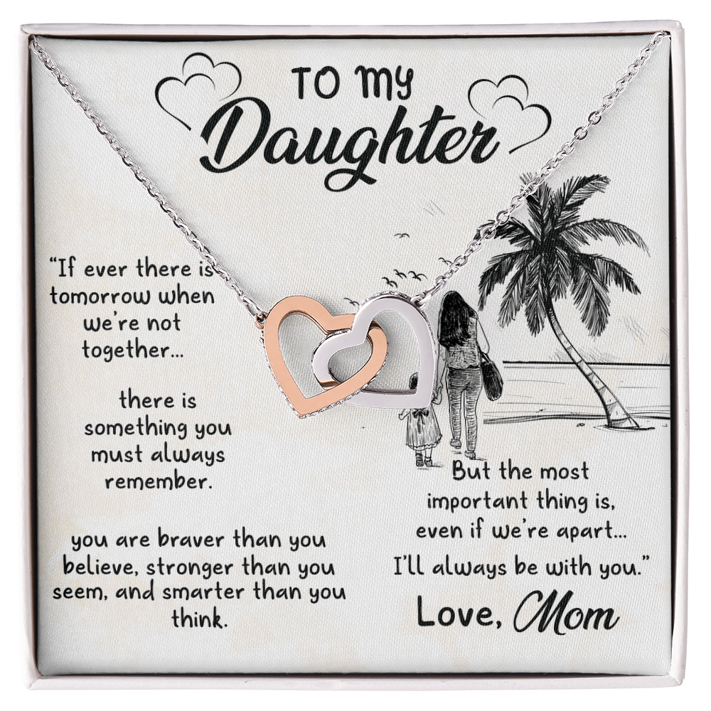 π To My Daughter β I'll Always Be With You π