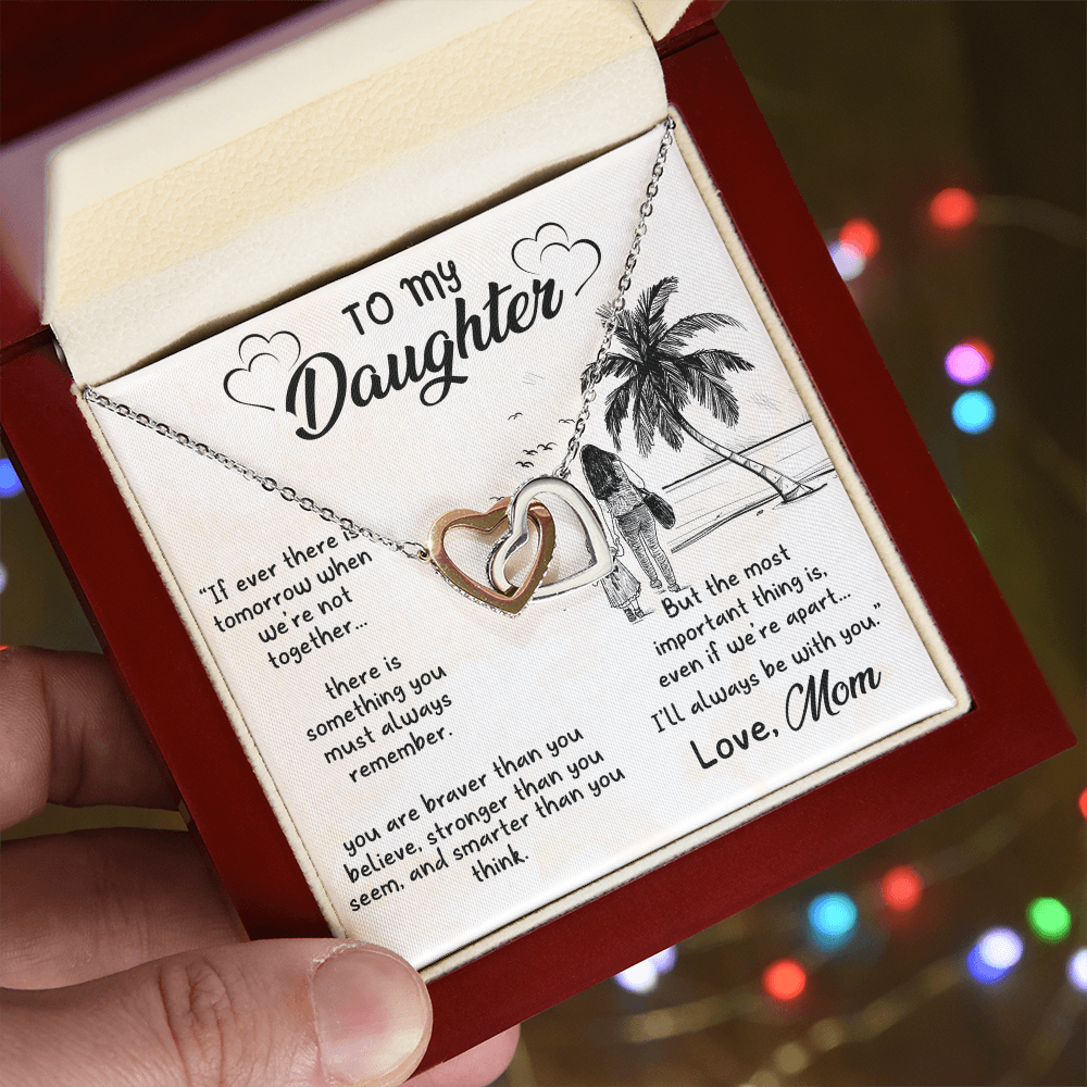 π To My Daughter β I'll Always Be With You π