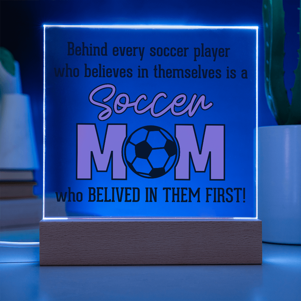 ⚽ Soccer Mom – The First Believer Acrylic Plaque ⚽