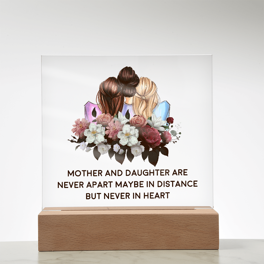 π· Mother & Daughter β Never Apart Acrylic Plaque π·