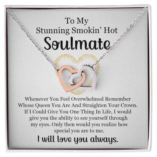 ❤️ To My Stunning Smokin' Hot Soulmate ❤️