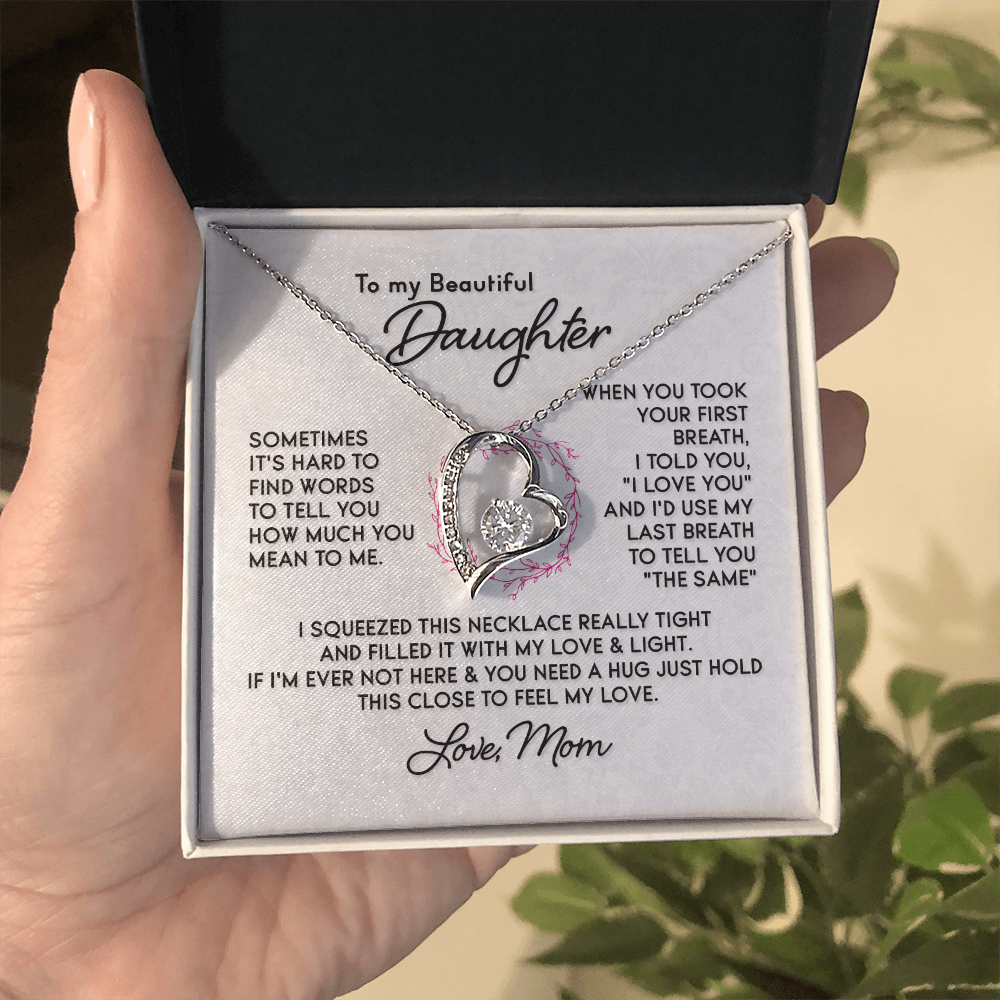 To My Beautiful Daughter - Sometimes it's Hard to Find Words.