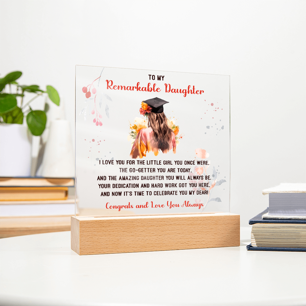 🎓 To My Remarkable Daughter – Graduation Acrylic Plaque 🎓